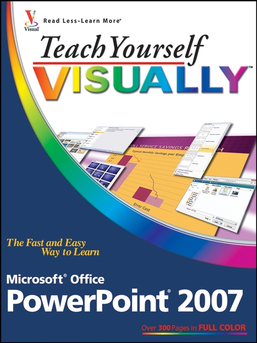 Title details for Teach Yourself VISUALLY Microsoft Office PowerPoint 2007 by Lisa A. Bucki - Available